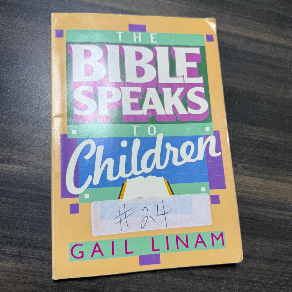 The‎ Bible Speaks to Children Gail Linam 1989 Hardcover Childrens Sermons